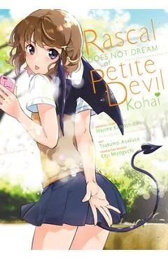 Rascal Does Not Dream of Petite Devil Kohai (Manga) - Hajime Kamoshida