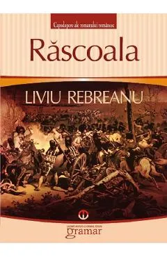 Rascoala - Liviu Rebreanu
