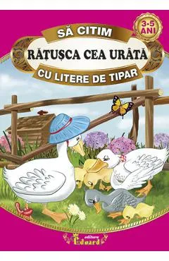 Ratusca cea urata - Sa citim cu litere de tipar
