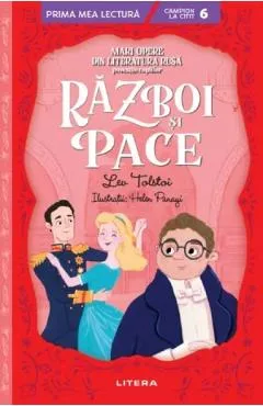 Razboi si pace - Lev Tolstoi
