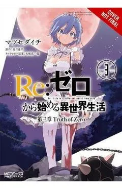 re:Zero Starting Life in Another World, Chapter 3: Truth of