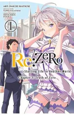 RE: Zero -Starting Life in Another World-, Chapter 3: Truth of Zero, Vol. 1 (Manga) - Tappei Nagatsuki
