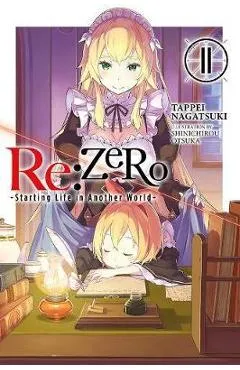 re:Zero Starting Life in Another World, Vol. 11 (light novel - Tappei Nagatsuki