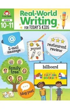 Real-World Writing Activities for Today's Kids, Ages 10-11 - Evan-moor Educational Publishers