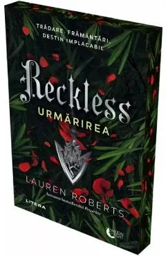 Reckless. Urmarirea. Seria Powerless - Lauren Roberts