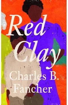 Red Clay - Charles B. Fancher