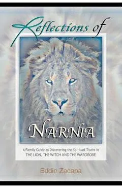 Reflections of Narnia - Eddie Zacapa