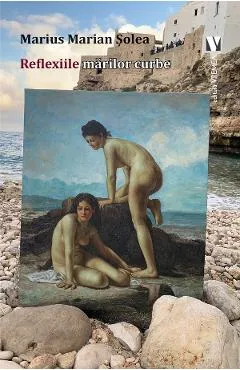 Reflexiile marilor curbe - Marius Marian Solea