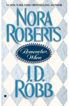 Remember When - Nora Roberts