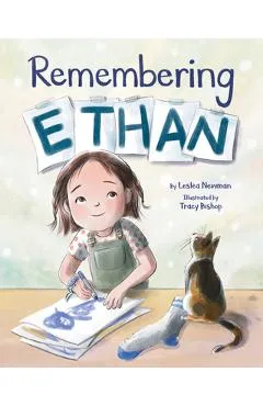 Remembering Ethan - Lesl�a Newman