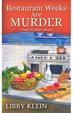 Restaurant Weeks Are Murder - Libby Klein