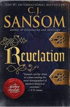 Revelation: A Matthew Shardlake Tudor Mystery - C. J. Sansom