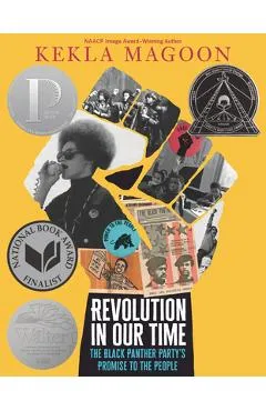 Revolution in Our Time: The Black Panther Party's Promise to the People - Kekla Magoon