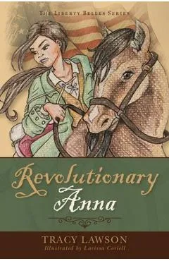 Revolutionary Anna - Tracy Lawson
