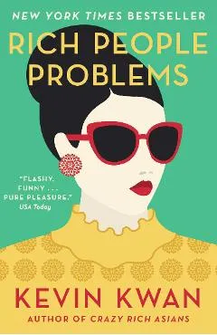 Rich People Problems - Kevin Kwan
