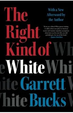 Right Kind of White - Garrett Bucks