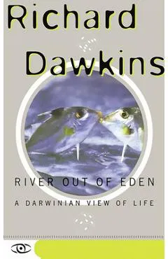 River Out of Eden: A Darwinian View of Life - Richard Dawkins