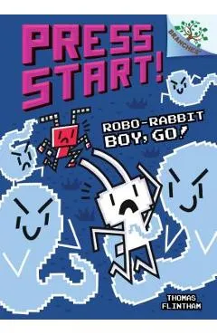 Robo-Rabbit Boy, Go!: A Branches Book (Press Start! #7) (Library Edition), 7 - Thomas Flintham