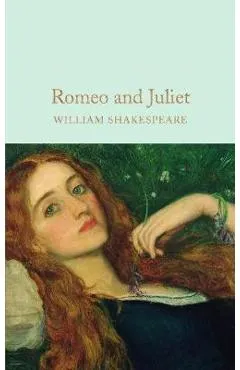 Romeo and Juliet - William Shakespeare