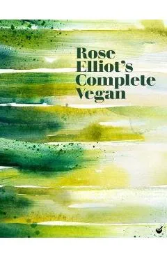 Rose Elliot's Complete Vegan - Rose Eliot