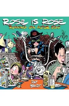 Rose Is Rose Running on Alter Ego: A Rose Is Rose Collection - Pat Brady