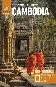 Rough Guide to Cambodia: Travel Guide with eBook - Rough Guides