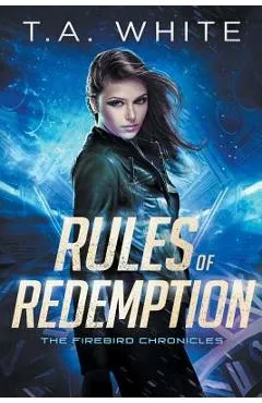 Rules of Redemption - T. A. White