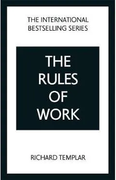 Rules of Work - Richard Templar