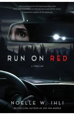 Run on Red - Noelle W. Ihli