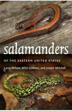 Salamanders of the Eastern United States - Larry Wilson