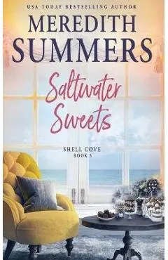 Saltwater Sweets - Meredith Summers