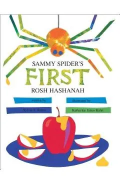Sammy Spider's First Rosh Hashanah - Sylvia A. Rouss