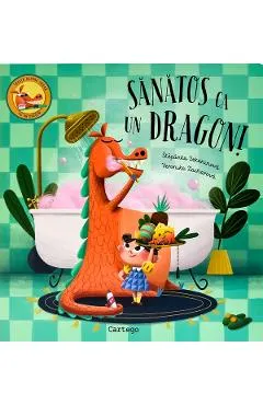 Sanatos ca un dragon! - Stepanka Sekaninova, Veronika Zacharova
