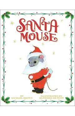 Santa Mouse - Michael Brown