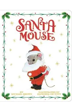 Santa Mouse - Michael Brown