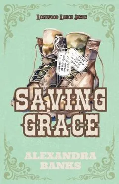Saving Grace - Alexandra Banks