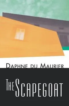 Scapegoat - Daphne Du Maurier