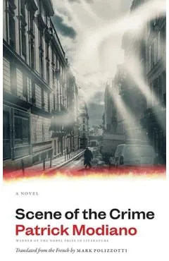 Scene of the Crime - Patrick Modiano