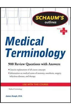 Schaum's Outline of Medical Terminology - Jim Keogh