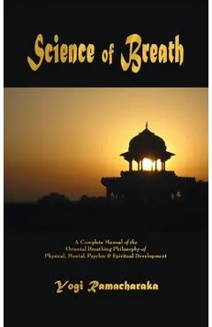 Science of Breath - Yogi Ramacharaka