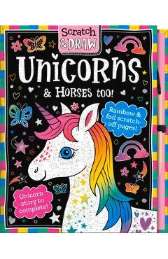 Scratch and Draw Unicorns & Horses Too! - Joshua George