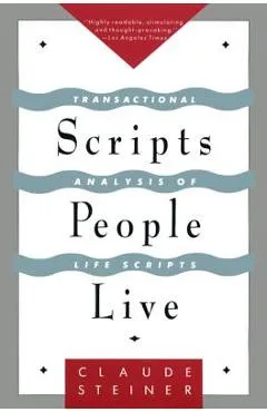 Scripts People Live - Claude Steiner