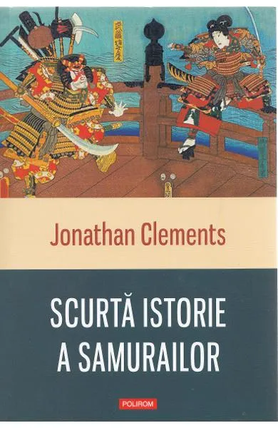 Scurta istorie a samurailor