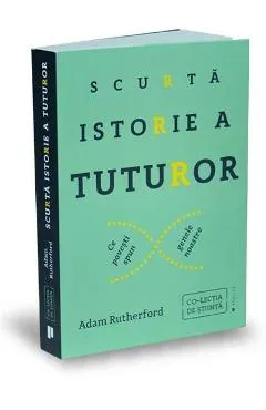 Scurta istorie a tuturor - Adam Rutherford
