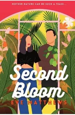 Second Bloom - Eve Matthews