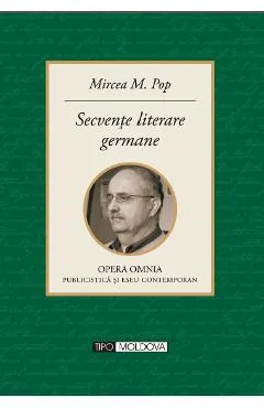 Secvente literare germane - Mircea M. Pop