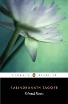 Selected Poems, Paperback/Rabindranath Tagore