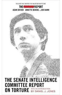 Senate Intelligence Committee Report On Torture -