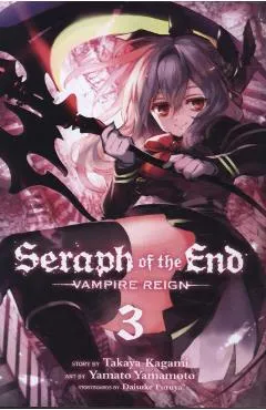 Seraph of the End, Vol. 3