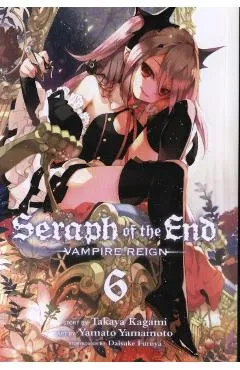 Seraph of the End, Vol. 6